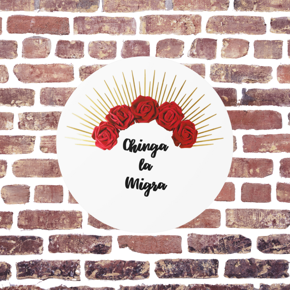 Chinga la Migra Sticker