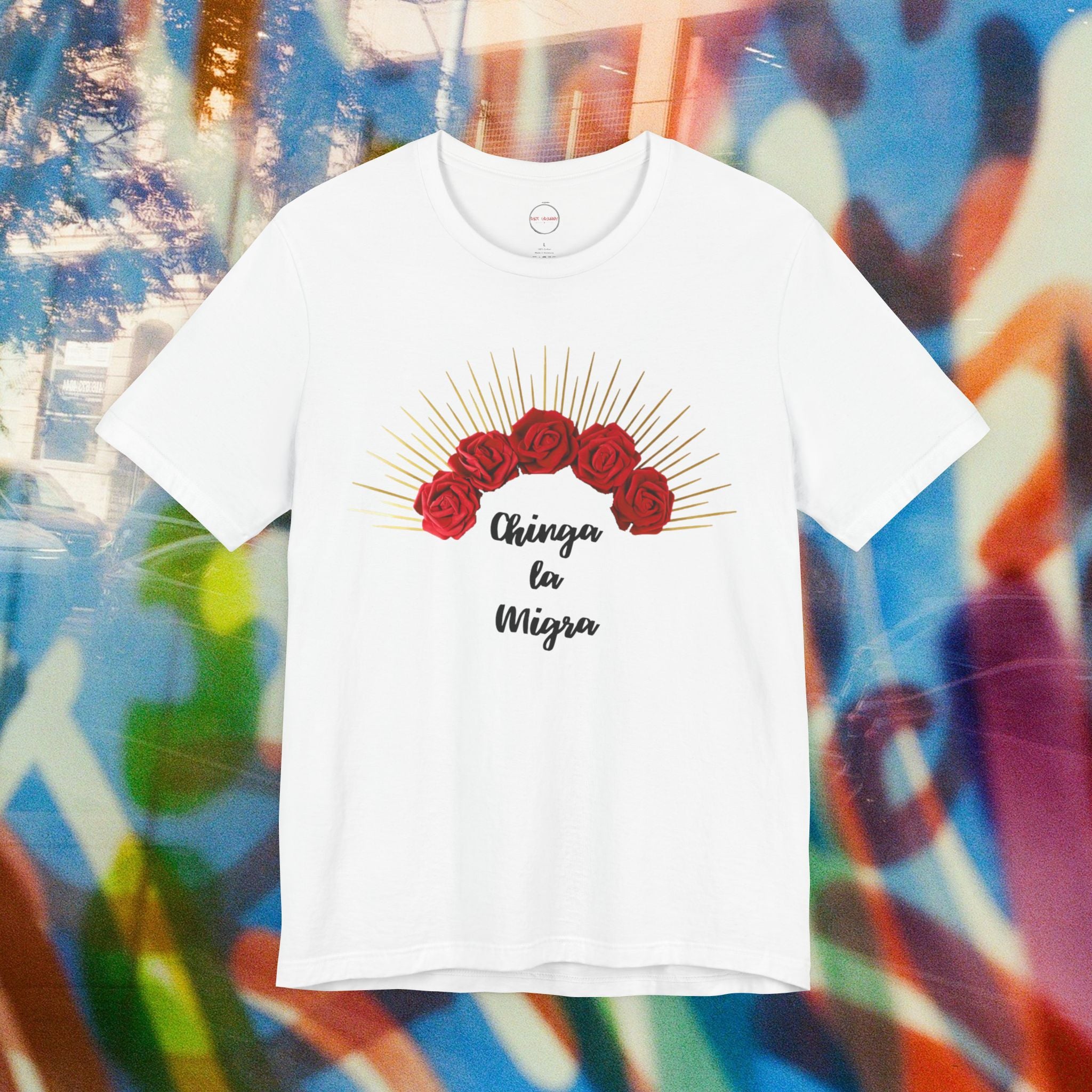 Chinga la Migra Tee