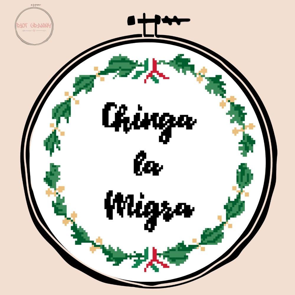 Chinga la Migra Wreath - Cross Stitch Pattern