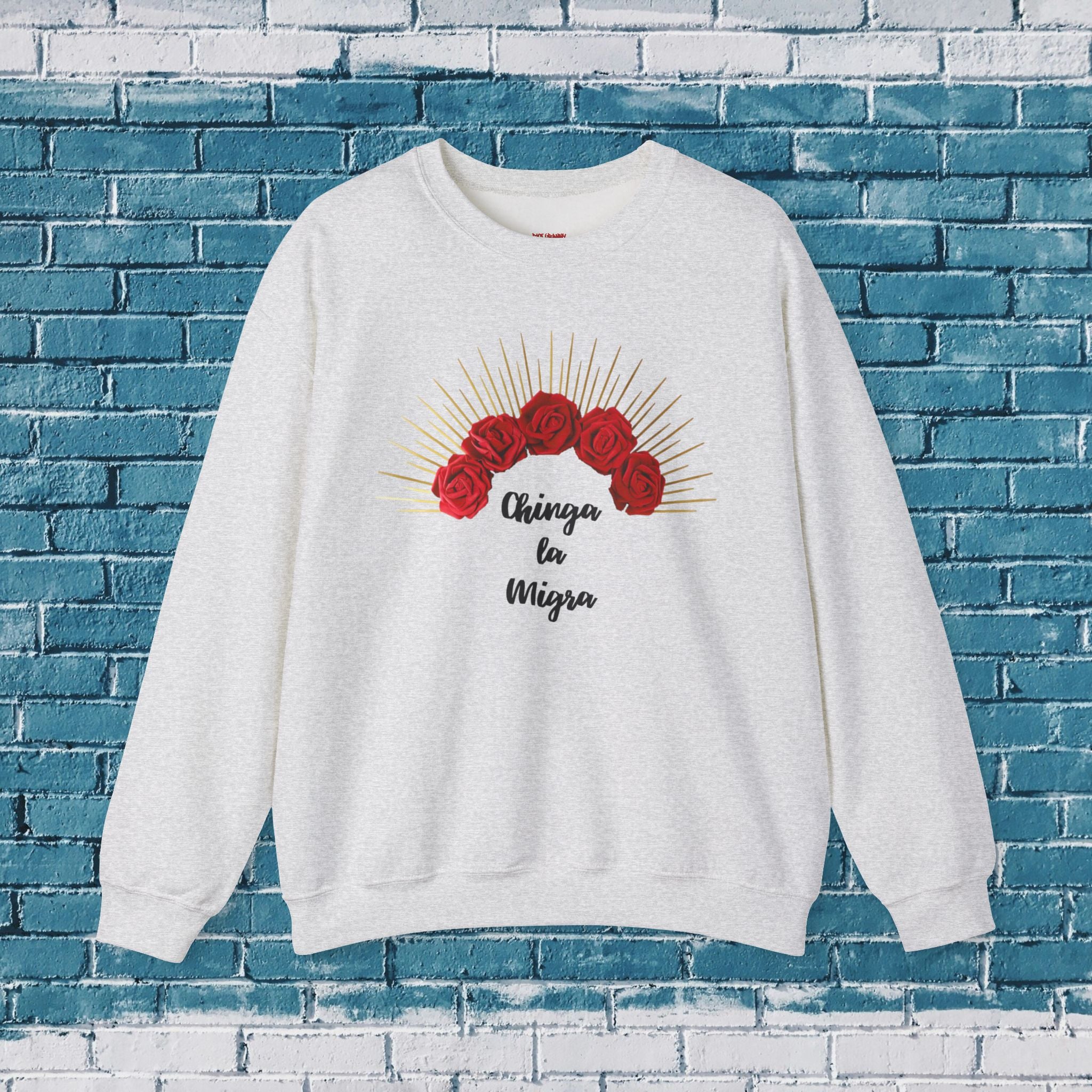 Chinga la Migra Crewneck Sweatshirt
