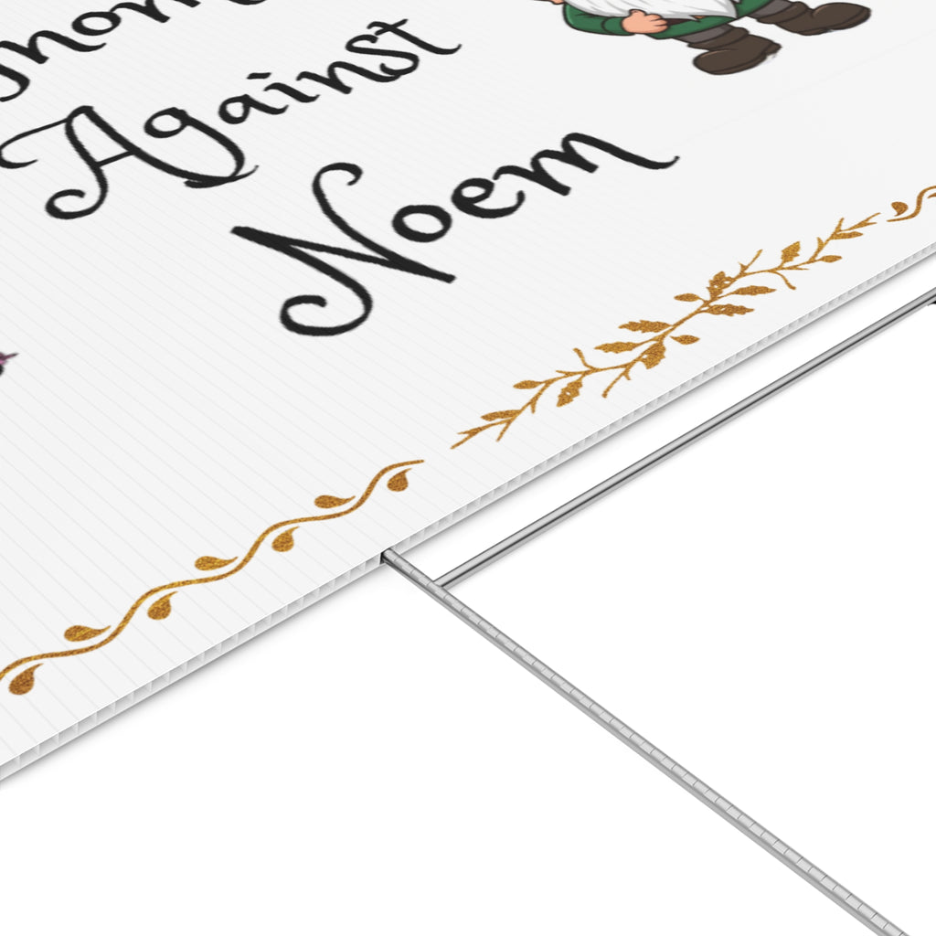 Gnomes Against Noem - Lawn Sign
