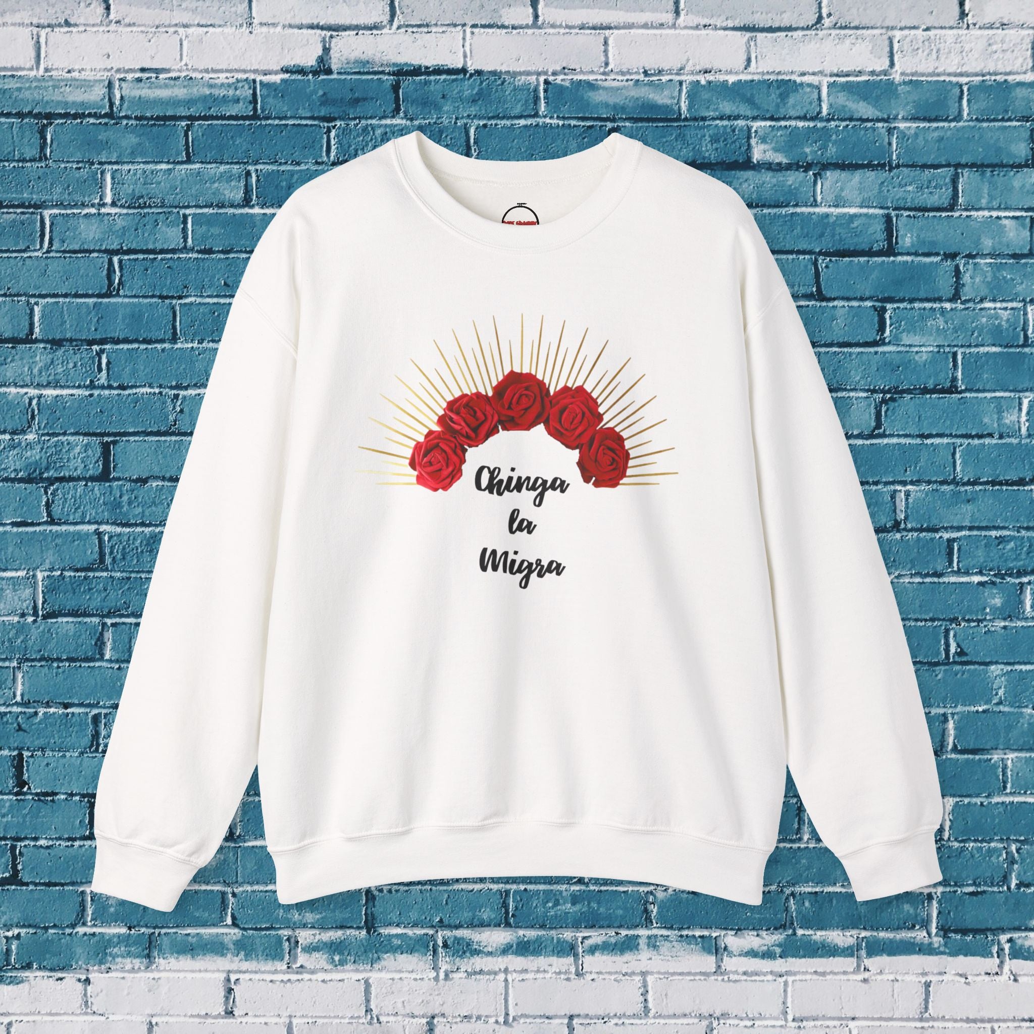 Chinga la Migra Crewneck Sweatshirt