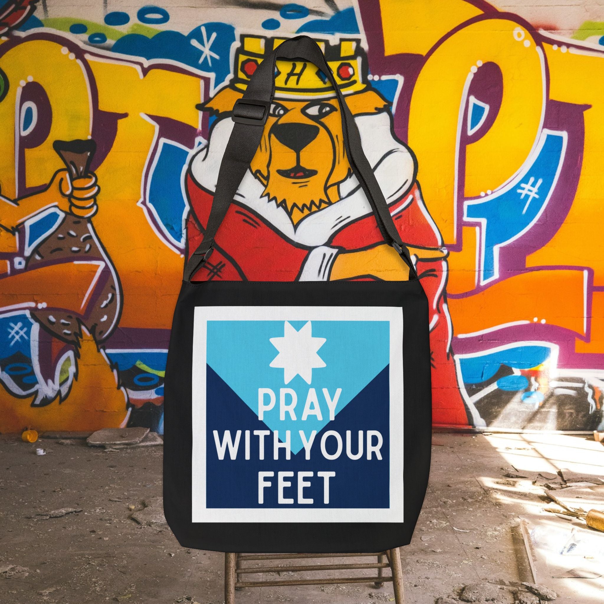 Pray With Your Feet -  Adjustable Strap Tote Bag