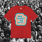 Make Cool Shit Take No Shit Unisex Tee