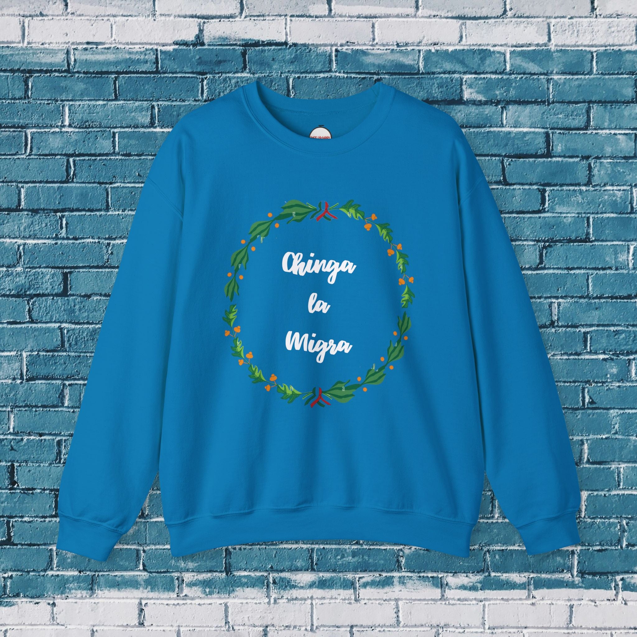 Chinga la Migra Mexican Flag Crewneck