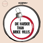 I Die Harder Than Bruce Willis - Cross Stitch Pattern