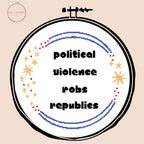 Political Violence Robs Republics - Cross Stitch Pattern