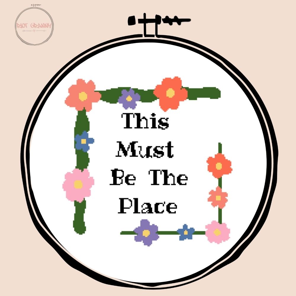 This Must Be The Place - Cross Stitch Pattern