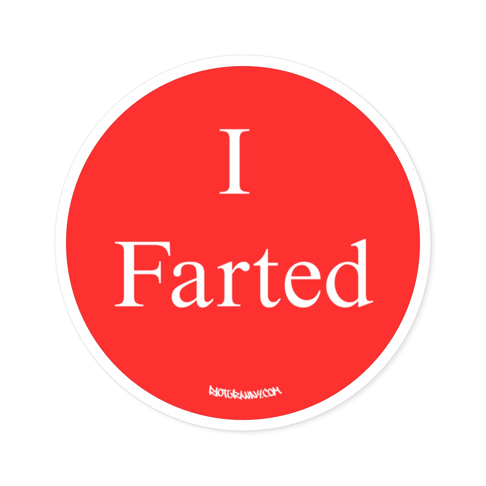 I Farted Sticker