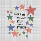 Give Us This Day Our Daily Meds - Cross Stitch Pattern