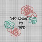 Reclaiming My Time - Cross Stitch Pattern