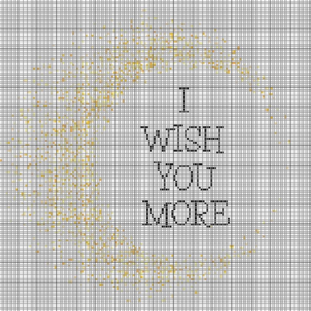 I Wish You More - Cross Stitch Pattern