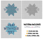 Pray With Your Feet - Cross Stitch Pattern