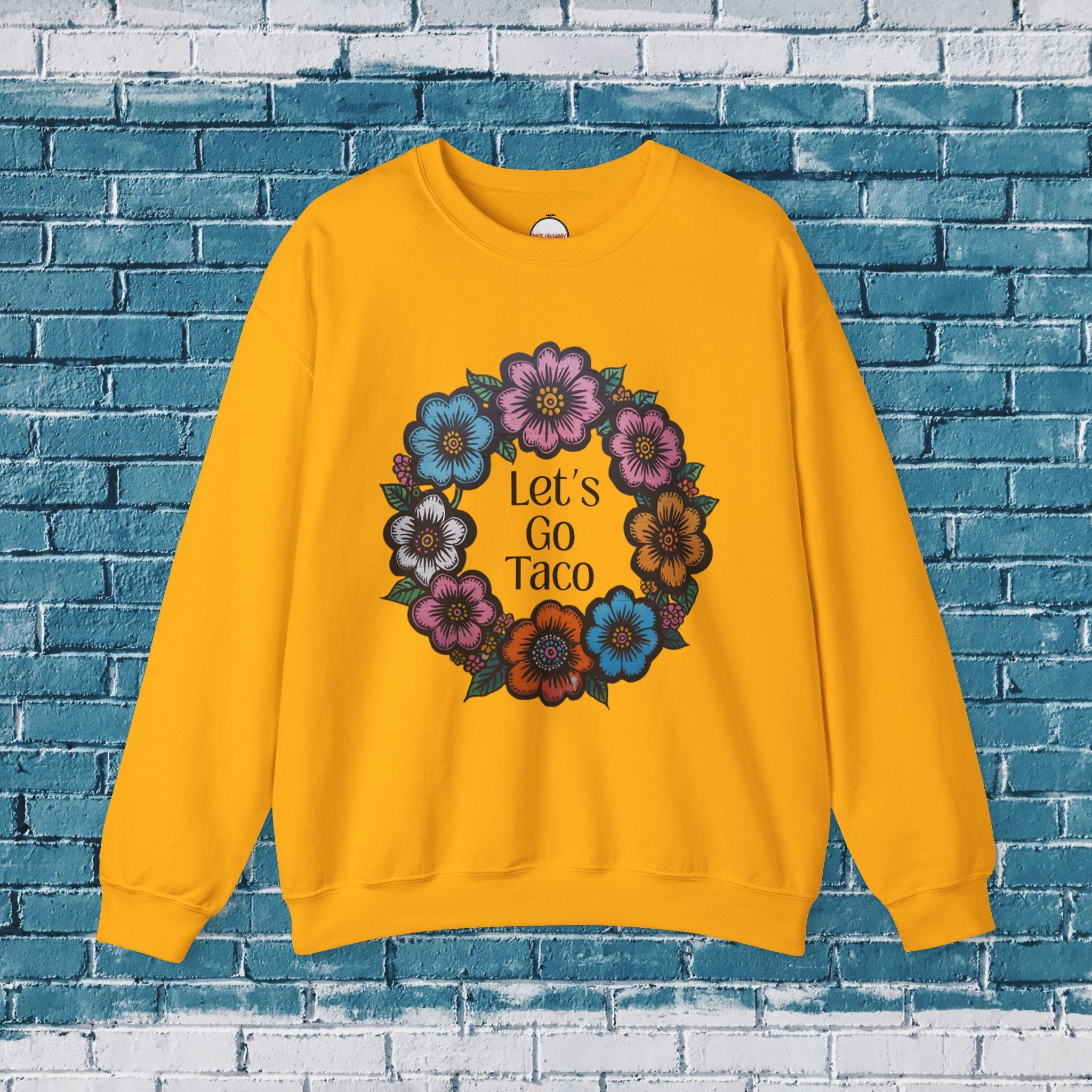 Lets Go Taco Crewneck