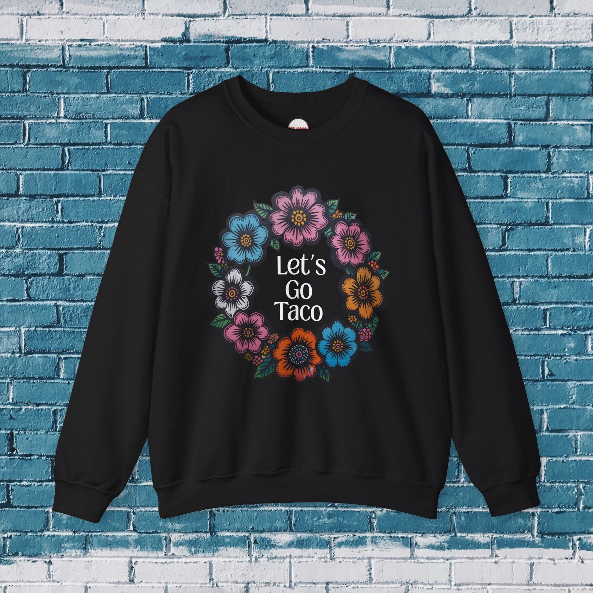 Lets Go Taco Crewneck