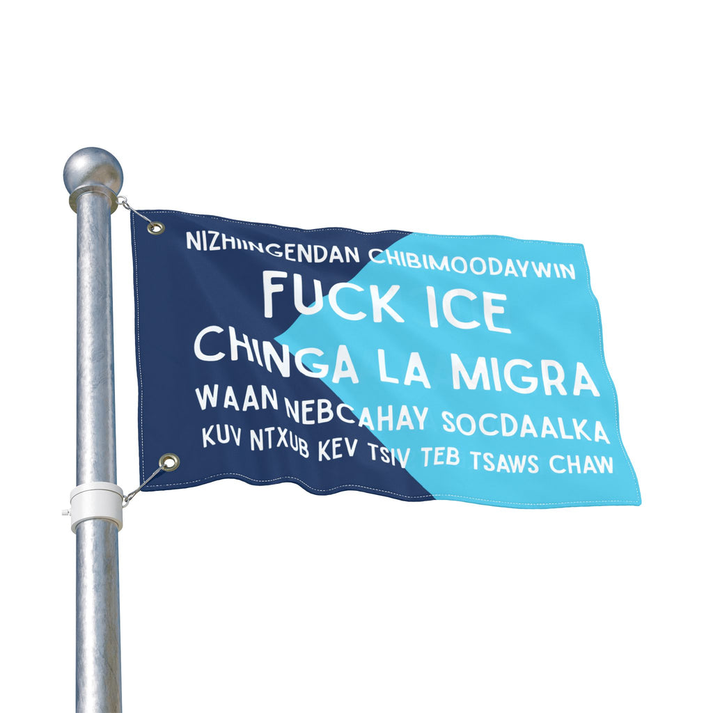 Multilingual Fuck ICE - Double-Sided Protest Flag