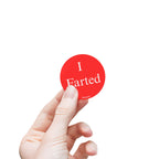 I Farted Sticker Roll