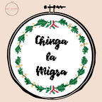 Chinga la Migra Wreath - Cross Stitch Pattern